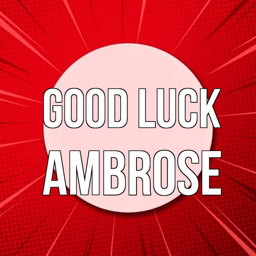 Greetings card с именем, Ambrose Good luck розовая кнопка Greetings with text for free download 