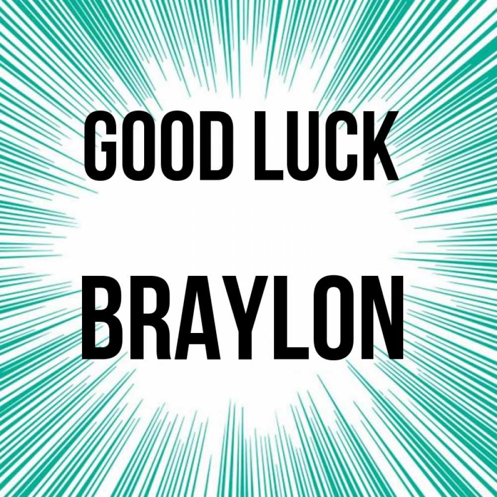 Greetings card с именем, Braylon Good luck на удачу Greetings with text for free download 