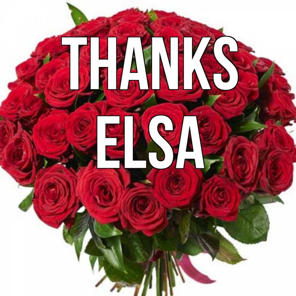 Greetings card с именем, Elsa Thanks букет красных роз Greetings with text for free download 
