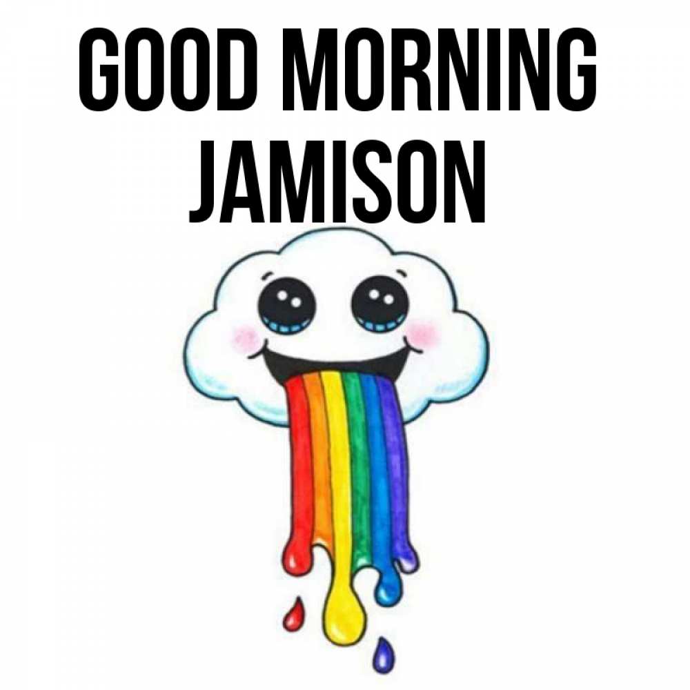 Greetings card с именем, Jamison Good morning утречко Greetings with text for free download 