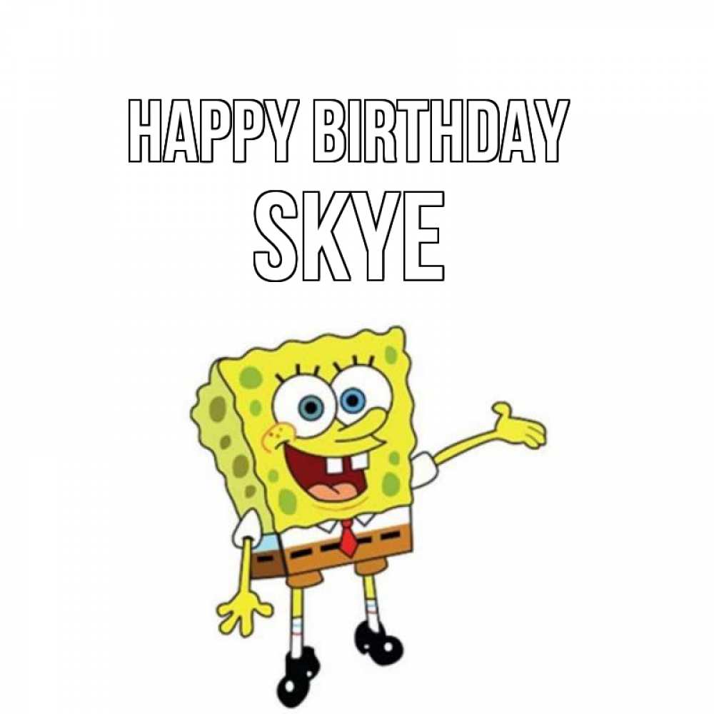Greetings card с именем, Skye Happy Birthday веселые Greetings with text for free download 
