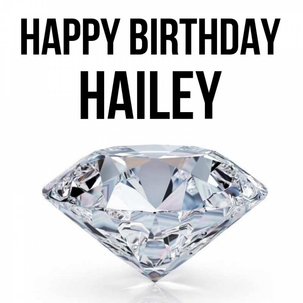 Greetings card с именем, Hailey Happy Birthday к пожеланием быть богатым Greetings with text for free download 