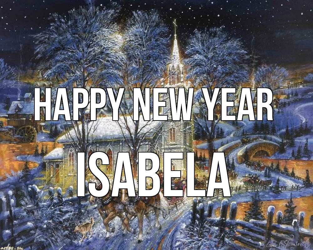 Greetings card с именем, Isabela Happy New Year упряжка лошадей, лошади, новый год Greetings with text for free download 
