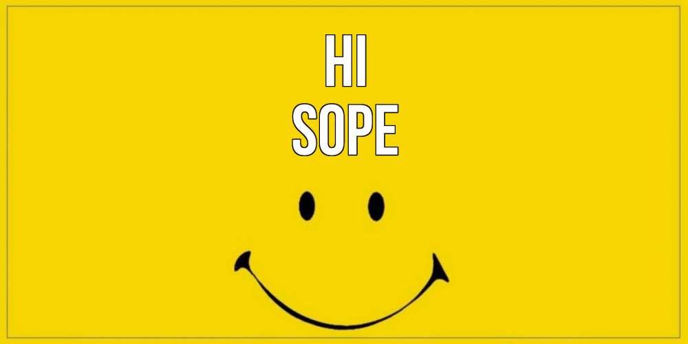 Greetings card с именем, Sophie Hi смайл Greetings with text for free download 