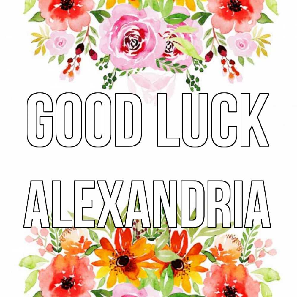Greetings card с именем, Alexandria Good luck открытка с цветами акварелью Greetings with text for free download 