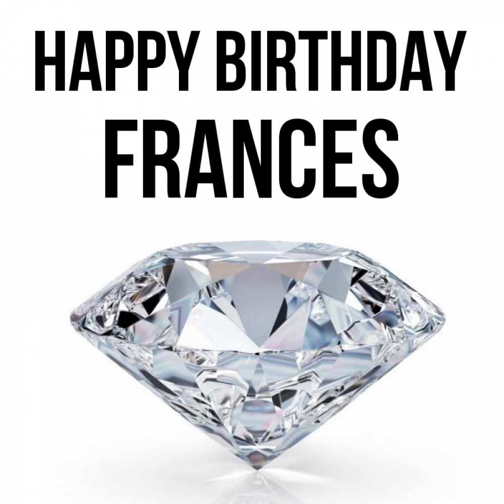 Greetings card с именем, Frances Happy Birthday к пожеланием быть богатым Greetings with text for free download 
