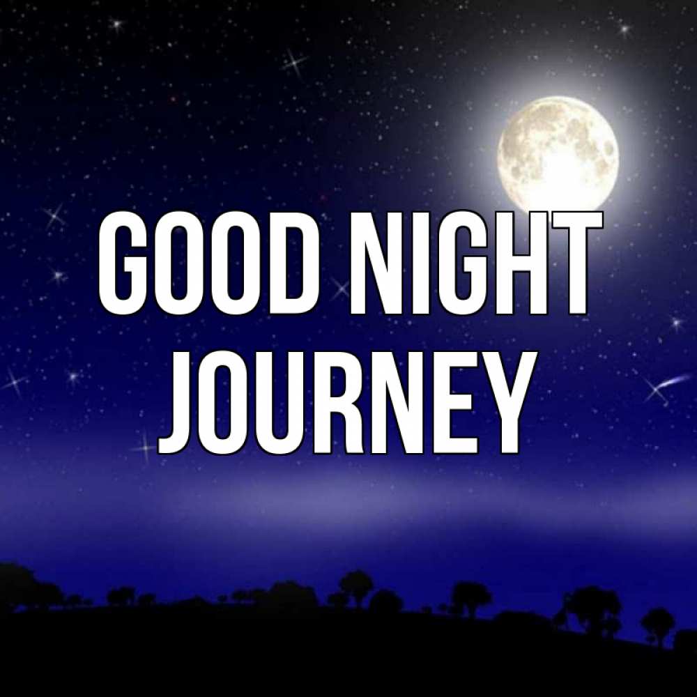 Greetings card с именем, Journey Good night ночное небо и лесная опушка при свете луны Greetings with text for free download 