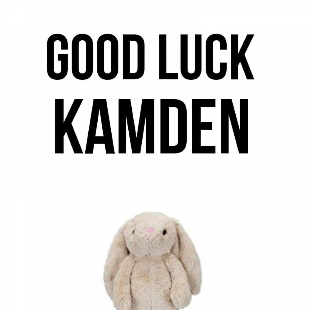 Greetings card с именем, Kamden Good luck сайт создаватель открыток Greetings with text for free download 