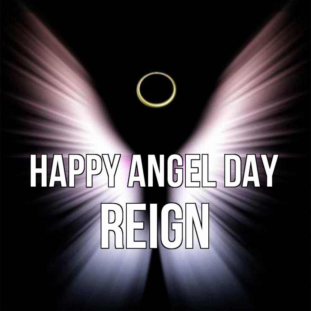 Greetings card с именем, Reign happy angel day ангел из света Greetings with text for free download 