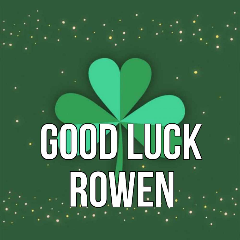 Greetings card с именем, Rowen Good luck лист клевера Greetings with text for free download 