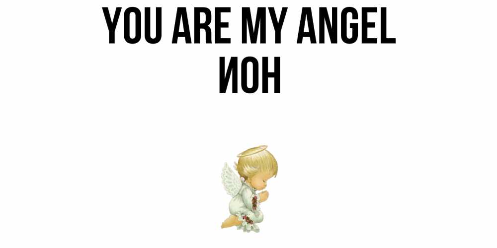 Greetings card с именем, Ион You are my angel ангел Greetings with text for free download 