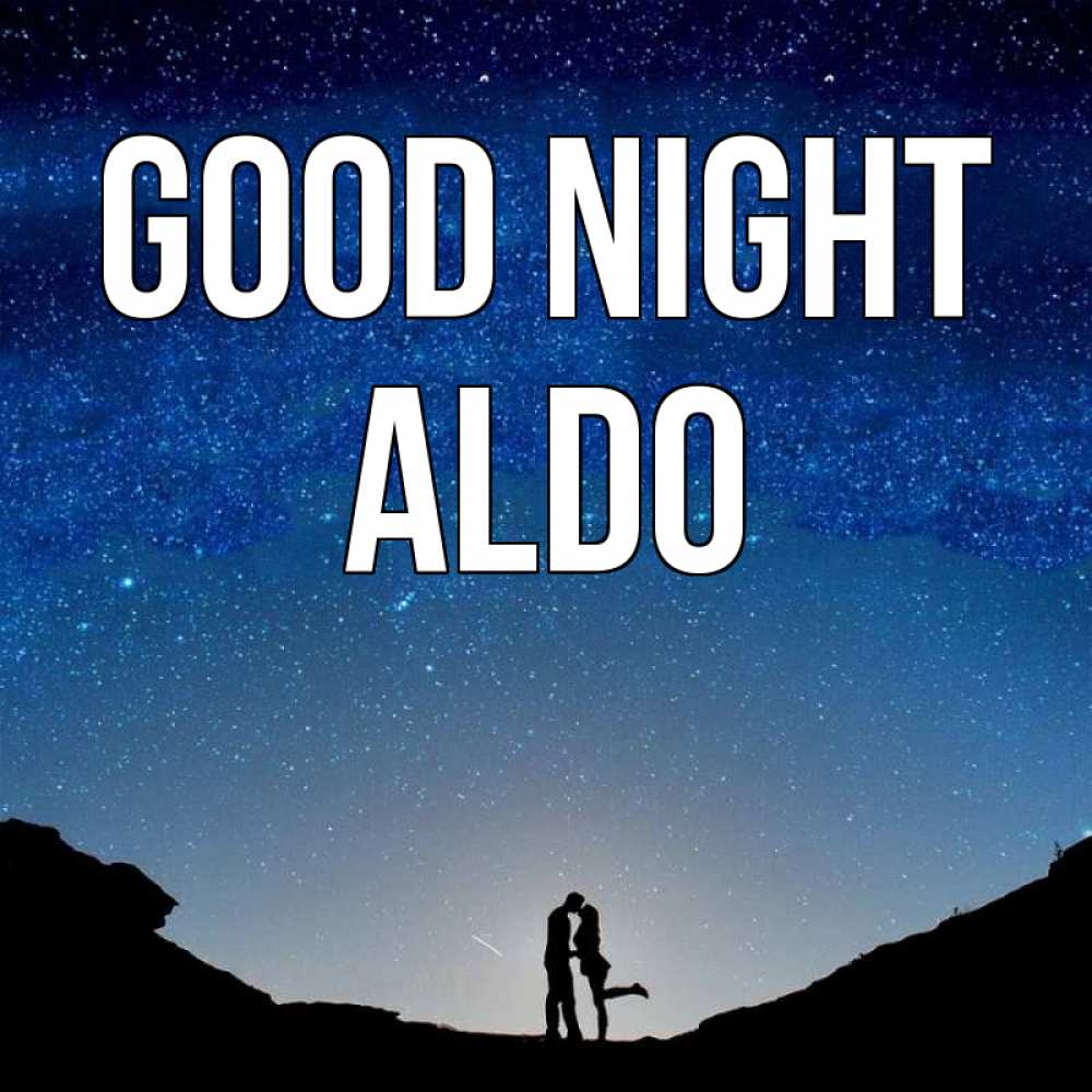 Greetings card с именем, Aldo Good night звездное небо и люди Greetings with text for free download 