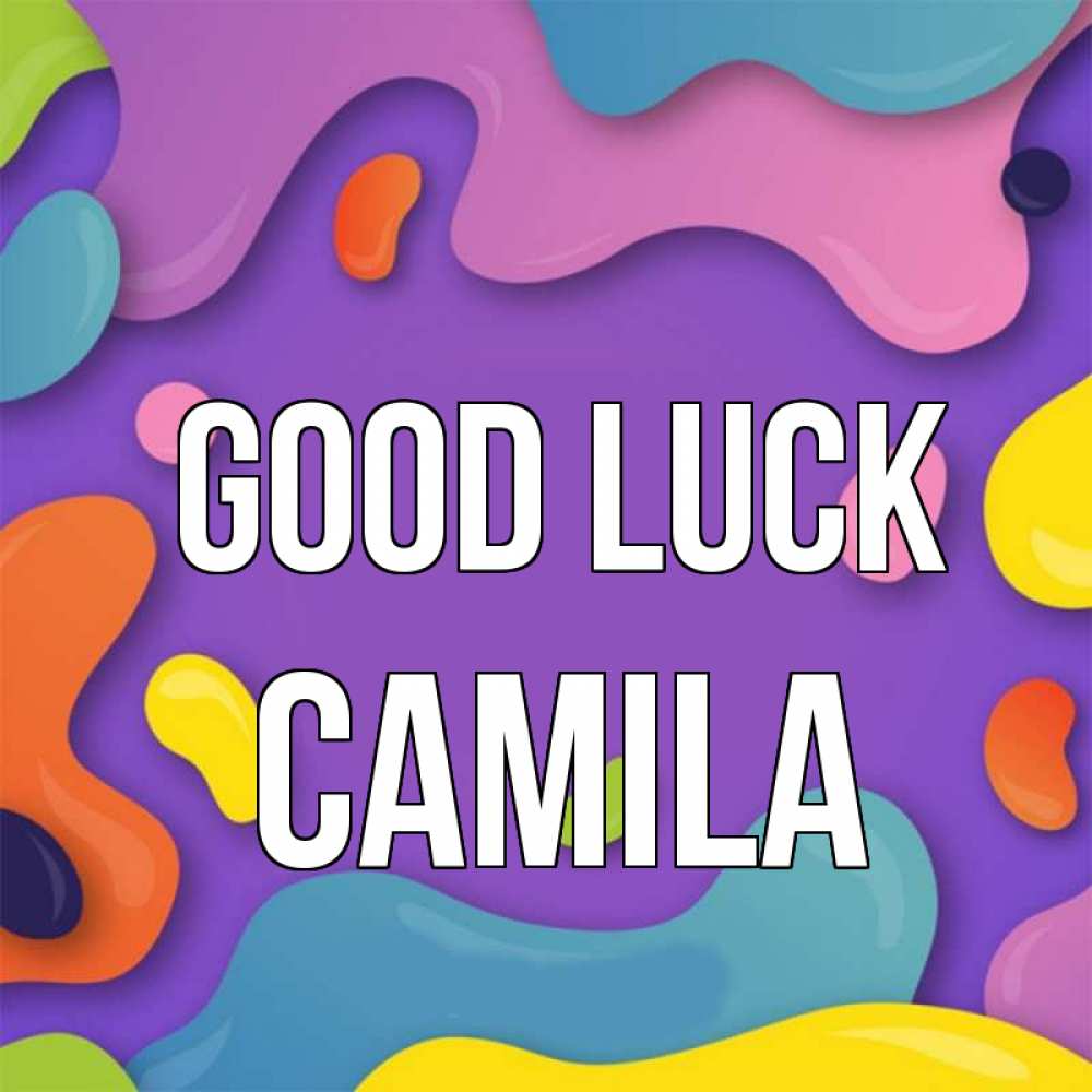 Greetings card с именем, Camila Good luck абстрактное что то Greetings with text for free download 