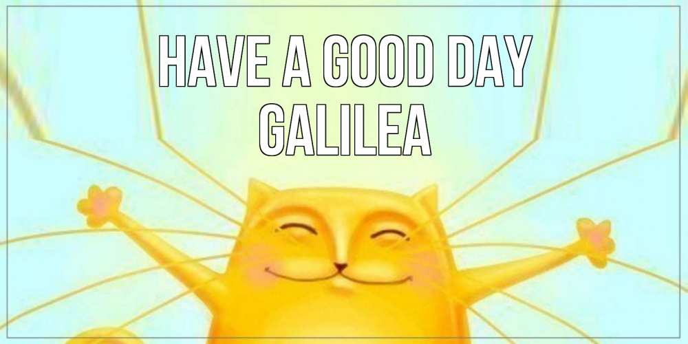 Greetings card с именем, Galilea Have a good day обнимашки Greetings with text for free download 