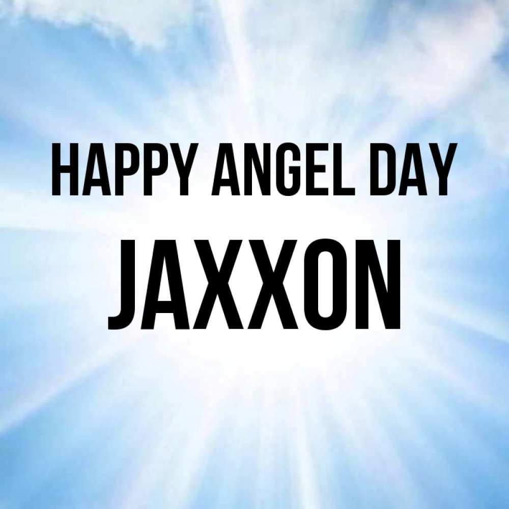 Greetings card с именем, Jaxxon happy angel day свет небесный Greetings with text for free download 