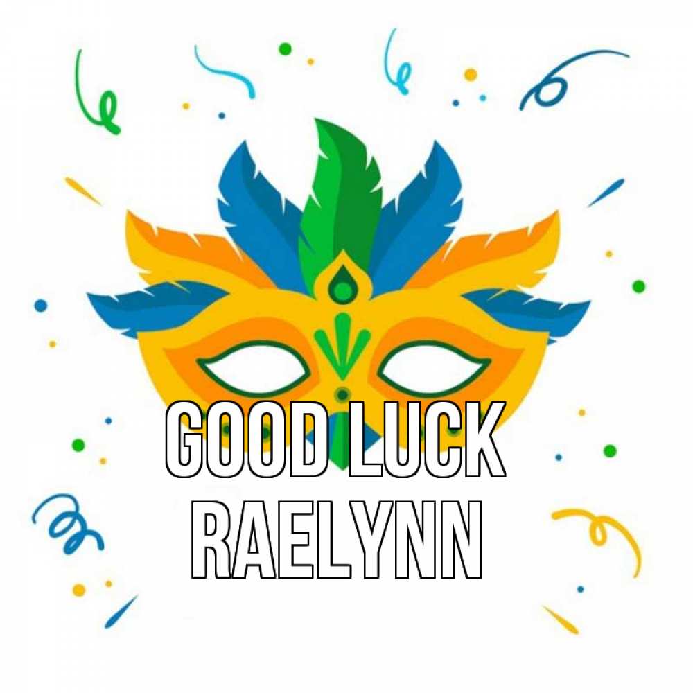 Greetings card с именем, Raelynn Good luck конфети Greetings with text for free download 