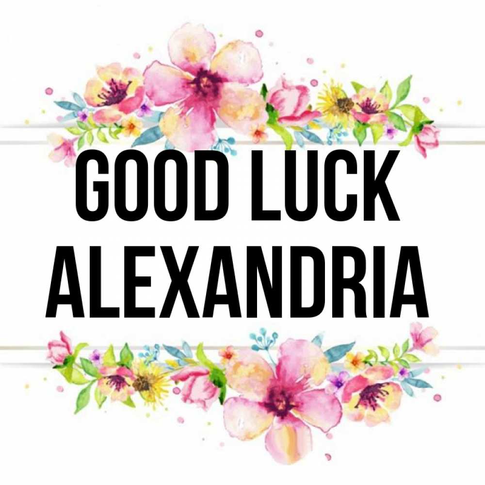 Greetings card с именем, Alexandria Good luck пусть повезет 1 Greetings with text for free download 