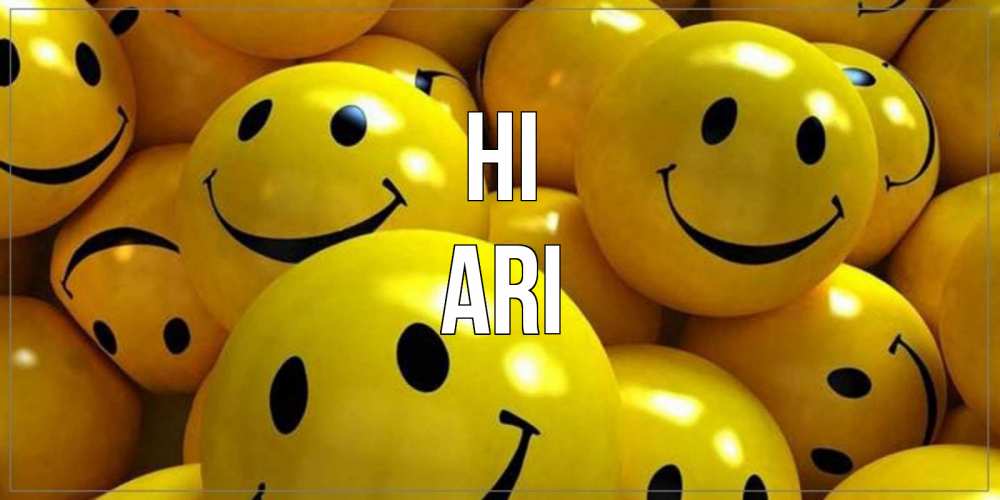 Greetings card с именем, Ari Hi смайл Greetings with text for free download 