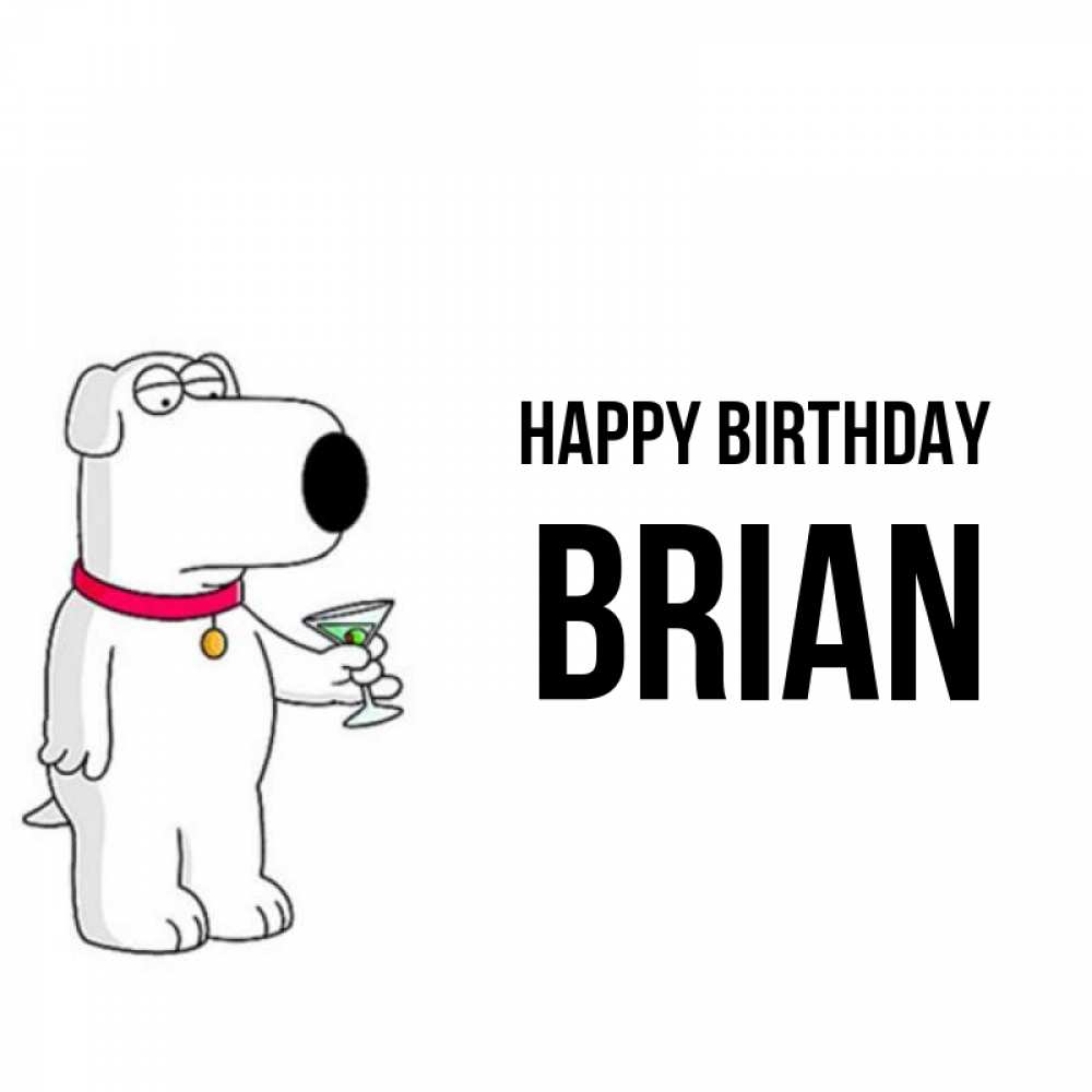 Greetings card с именем, Brian Happy Birthday песик с оливками Greetings with text for free download 