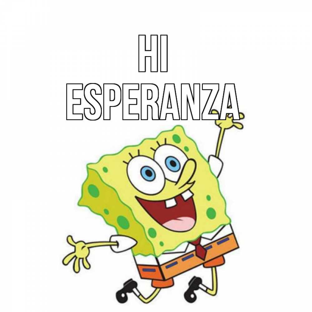 Greetings card с именем, Esperanza Hi губка боб в прыжке Greetings with text for free download 