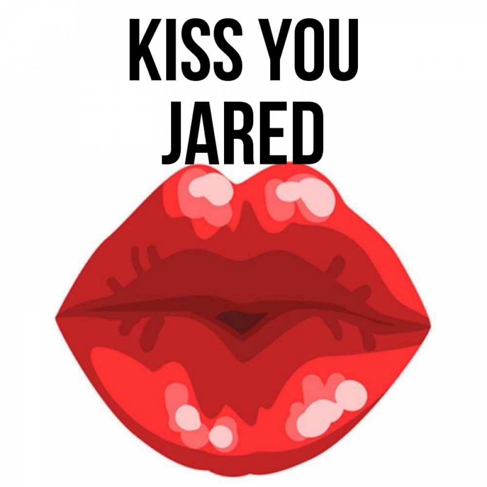 Greetings card с именем, Jared Kiss you отправить открытку с поцелуем бесплатно и скачать для парня Greetings with text for free download 