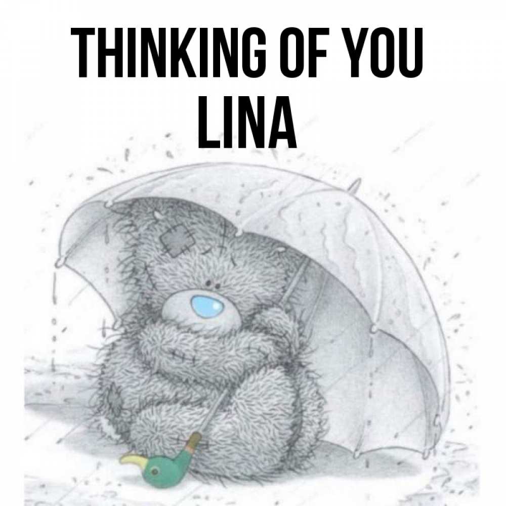 Greetings card с именем, Lina Thinking of you весеннее или осеннее настроение Greetings with text for free download 