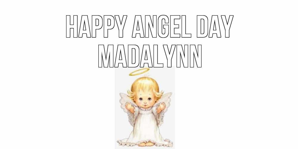 Greetings card с именем, Madalynn happy angel day ангелочек, нимб Greetings with text for free download 