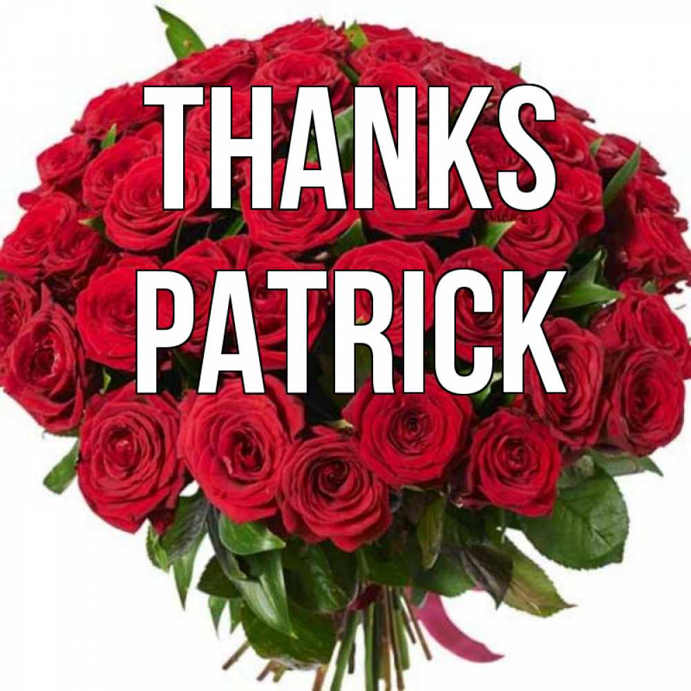 Greetings card с именем, Patrick Thanks букет красных роз Greetings with text for free download 