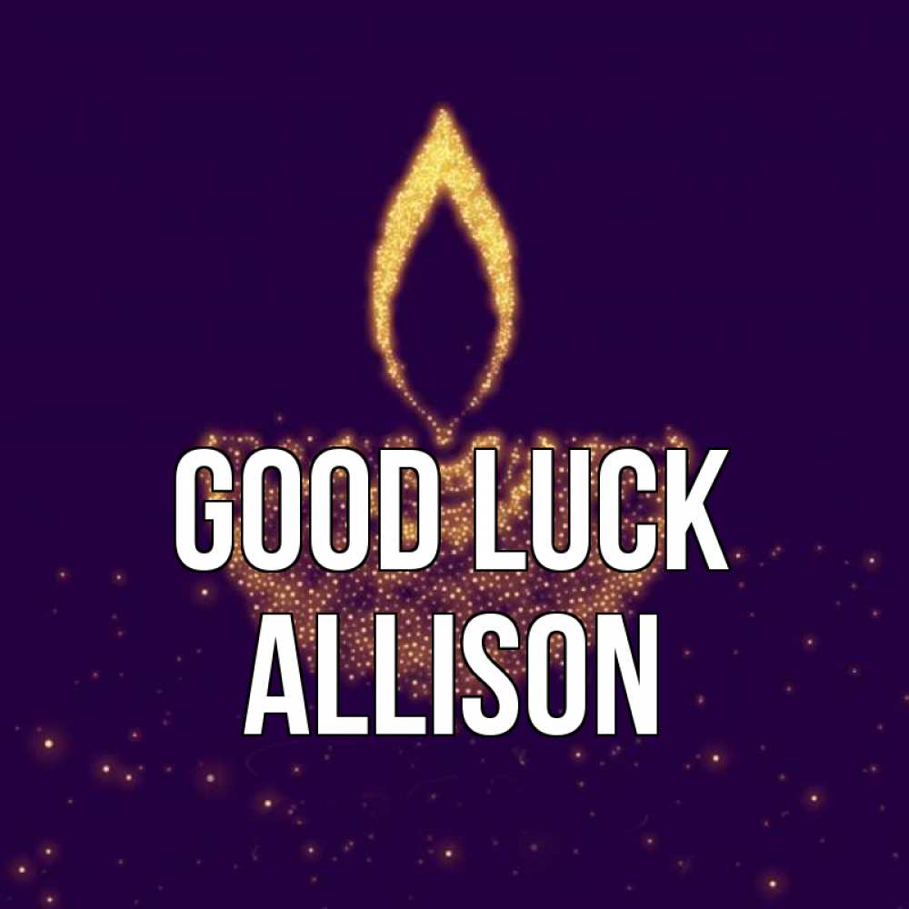 Greetings card с именем, Allison Good luck пусть повезет 2 Greetings with text for free download 