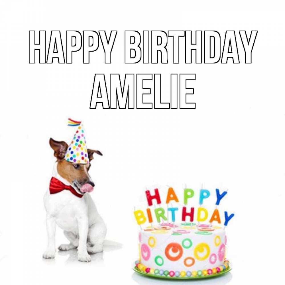 Greetings card с именем, Amelie Happy Birthday праздник Greetings with text for free download 