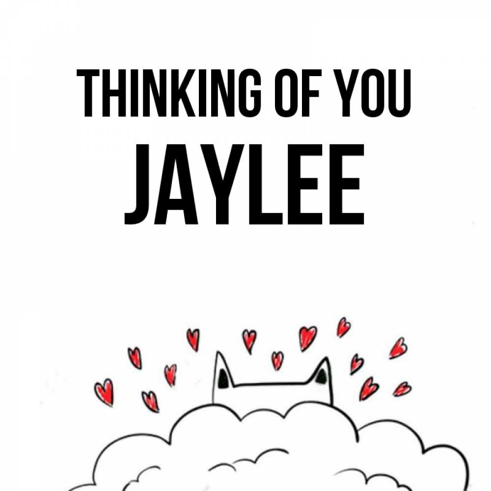 Greetings card с именем, Jaylee Thinking of you кот за облаком Greetings with text for free download 