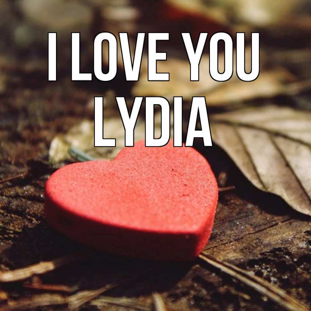Greetings card с именем, Lydia I love you листья деревье 4 Greetings with text for free download 