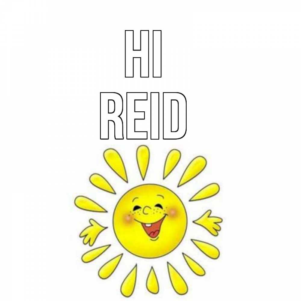 Greetings card с именем, Reid Hi солнце Greetings with text for free download 