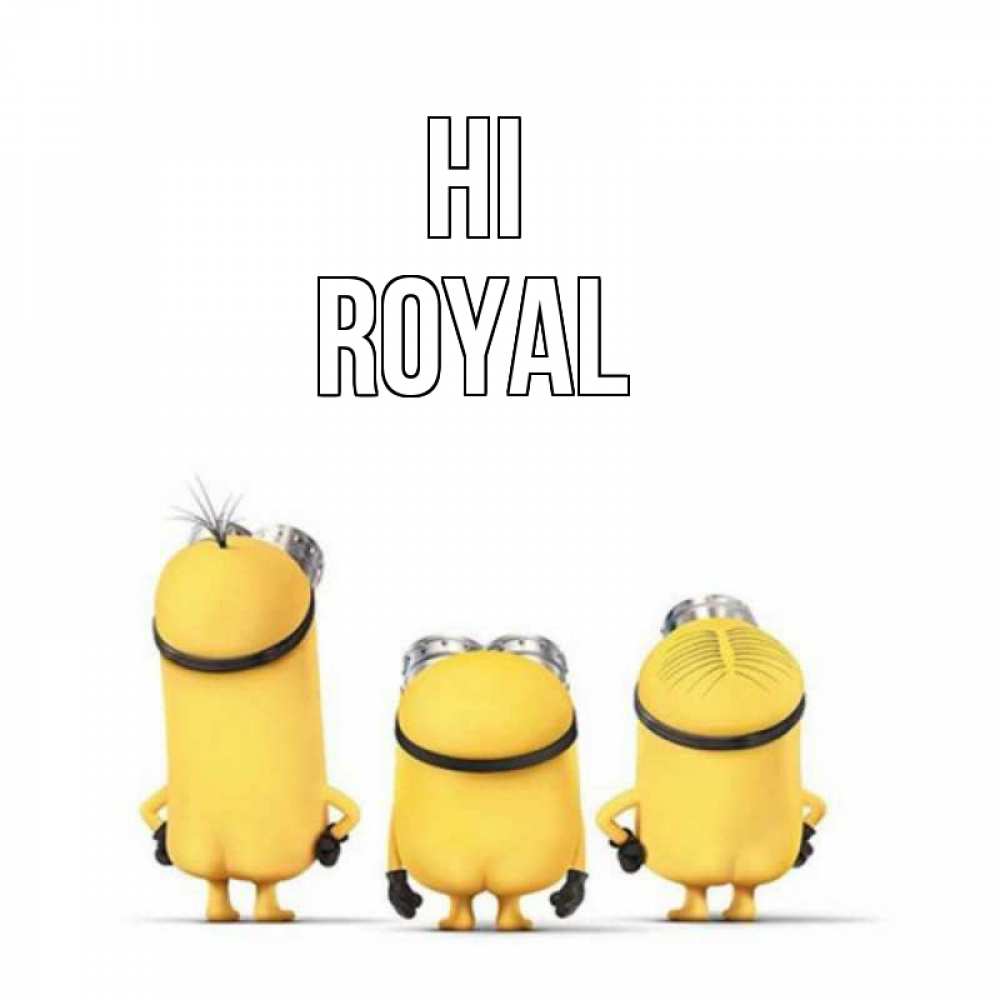 Greetings card с именем, Royal Hi приветики Greetings with text for free download 