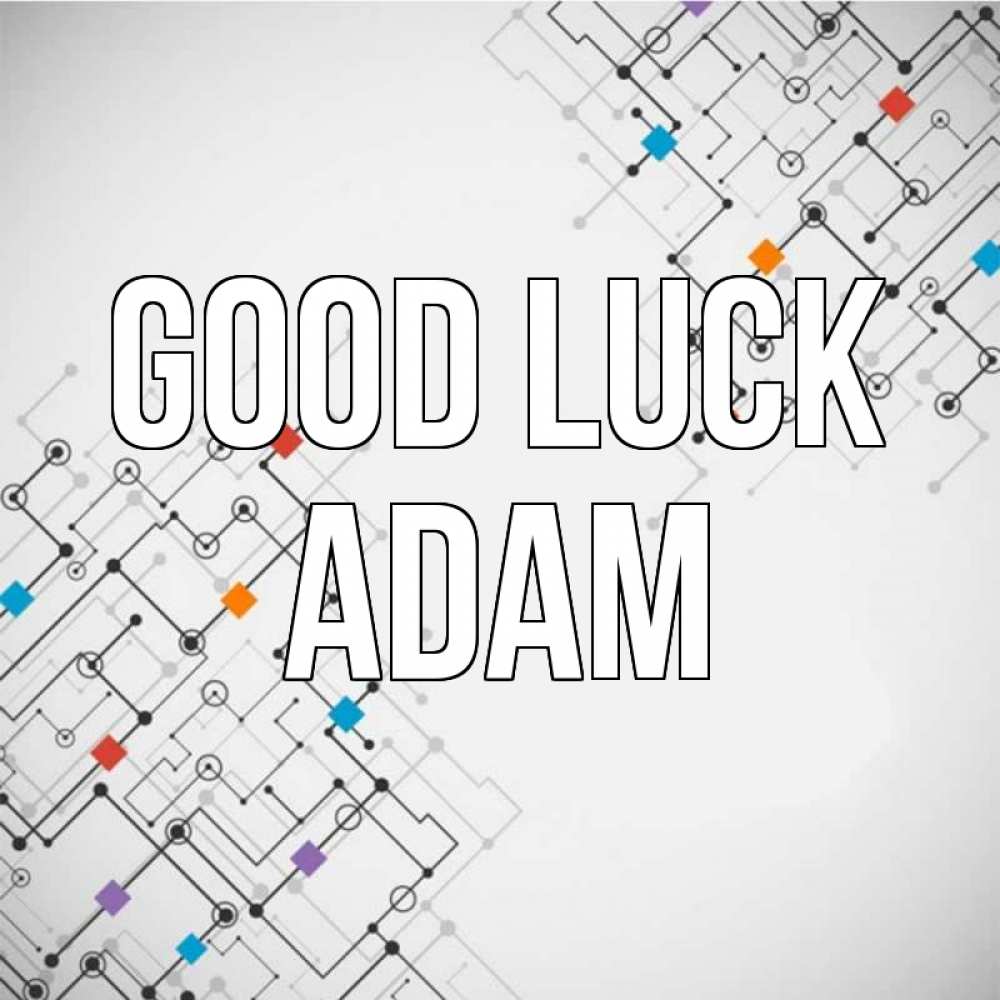 Greetings card с именем, Adam Good luck на удач Greetings with text for free download 