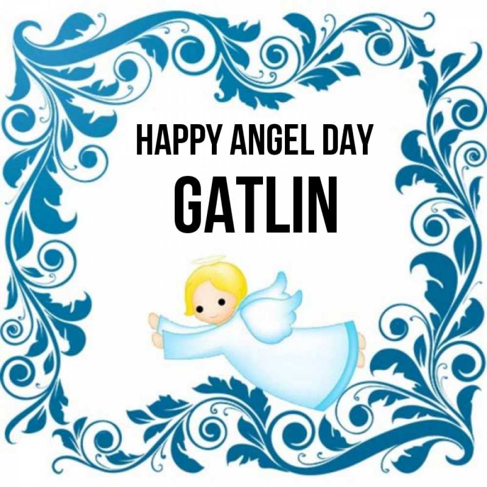 Greetings card с именем, Gatlin happy angel day девочка ангел и синяя рамка Greetings with text for free download 
