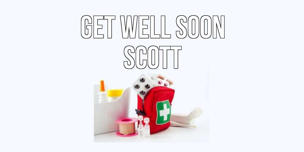 Greetings card с именем, Scott Get well soon аптечка Greetings with text for free download 