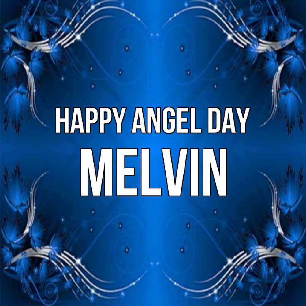 Greetings card с именем, Melvin happy angel day красивая рамочка с узорами Greetings with text for free download 