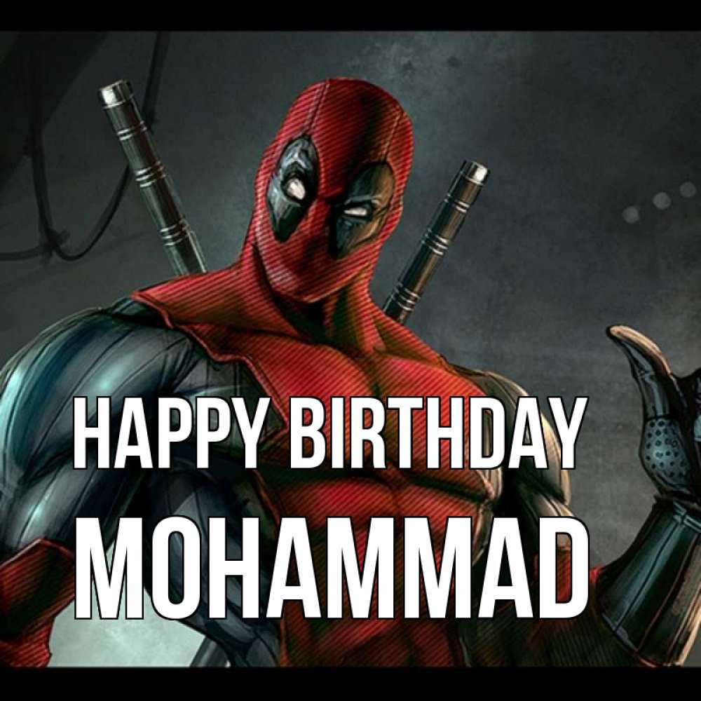 Greetings card с именем, Mohammad Happy Birthday марвел супергерои Greetings with text for free download 