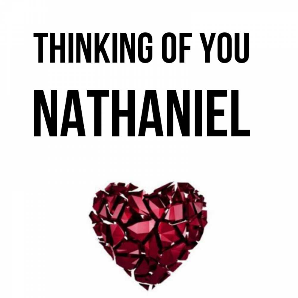Greetings card с именем, Nathaniel Thinking of you рубиновое 1 Greetings with text for free download 
