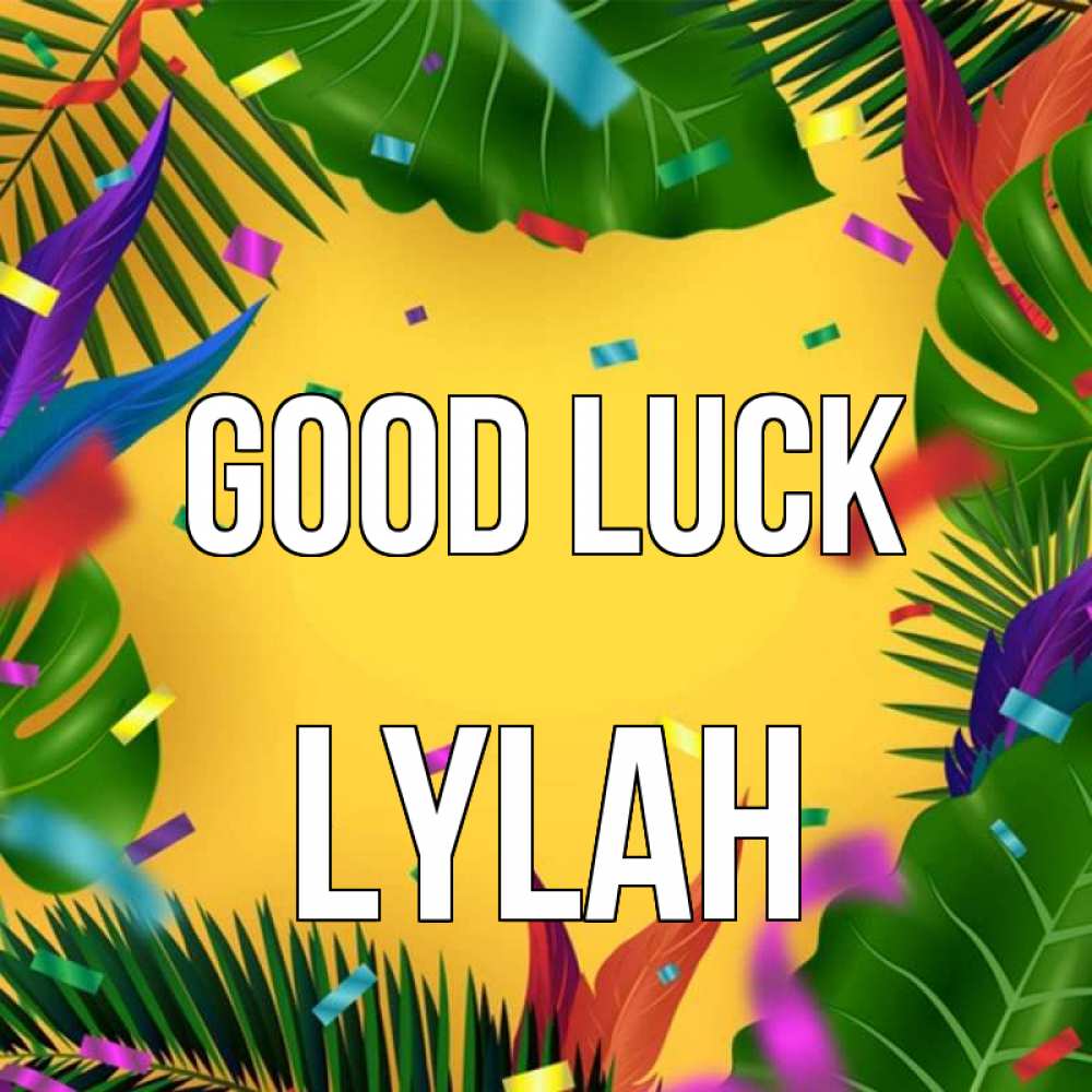 Greetings card с именем, Lylah Good luck тропики Greetings with text for free download 
