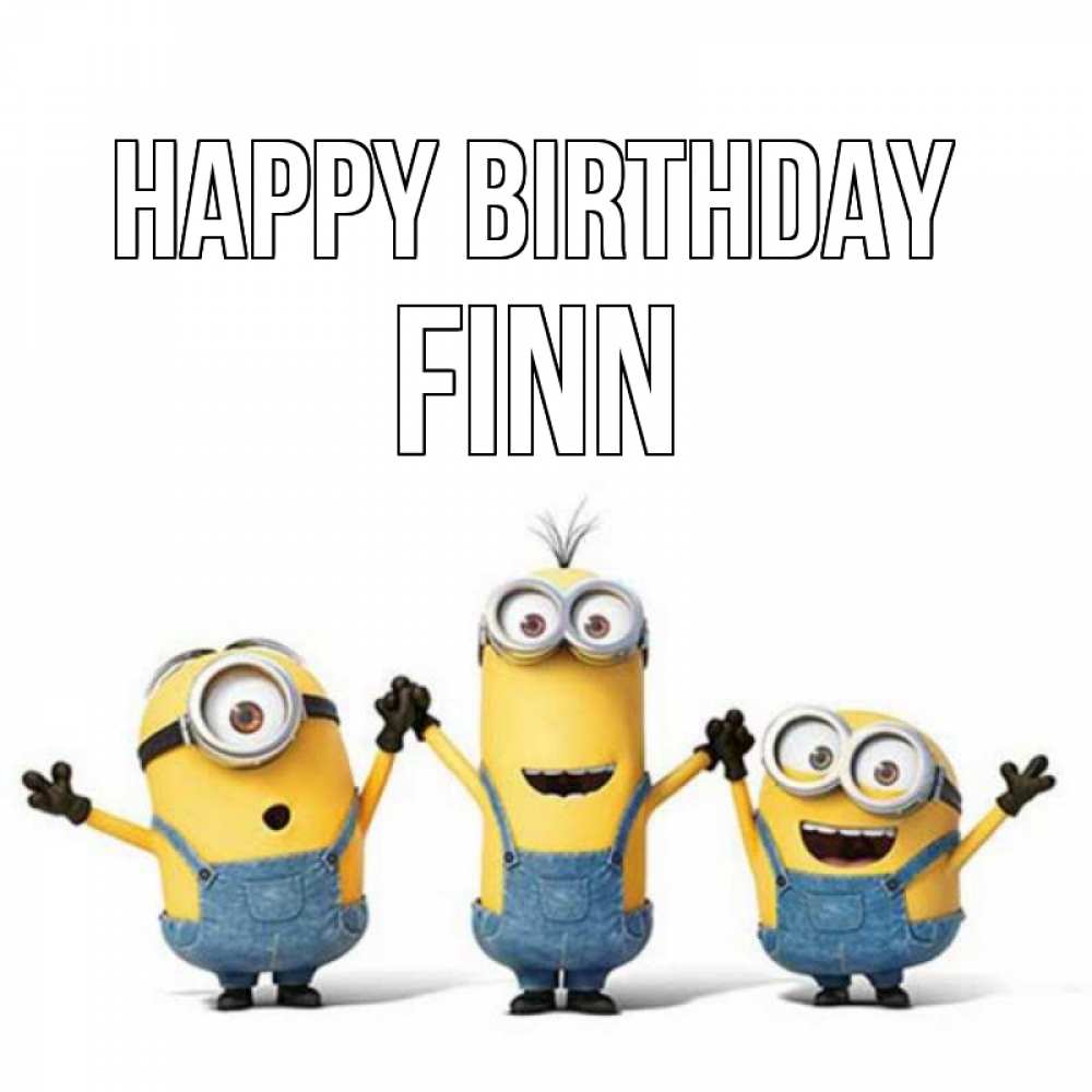 Greetings card с именем, Finn Happy Birthday с днюхой Greetings with text for free download 