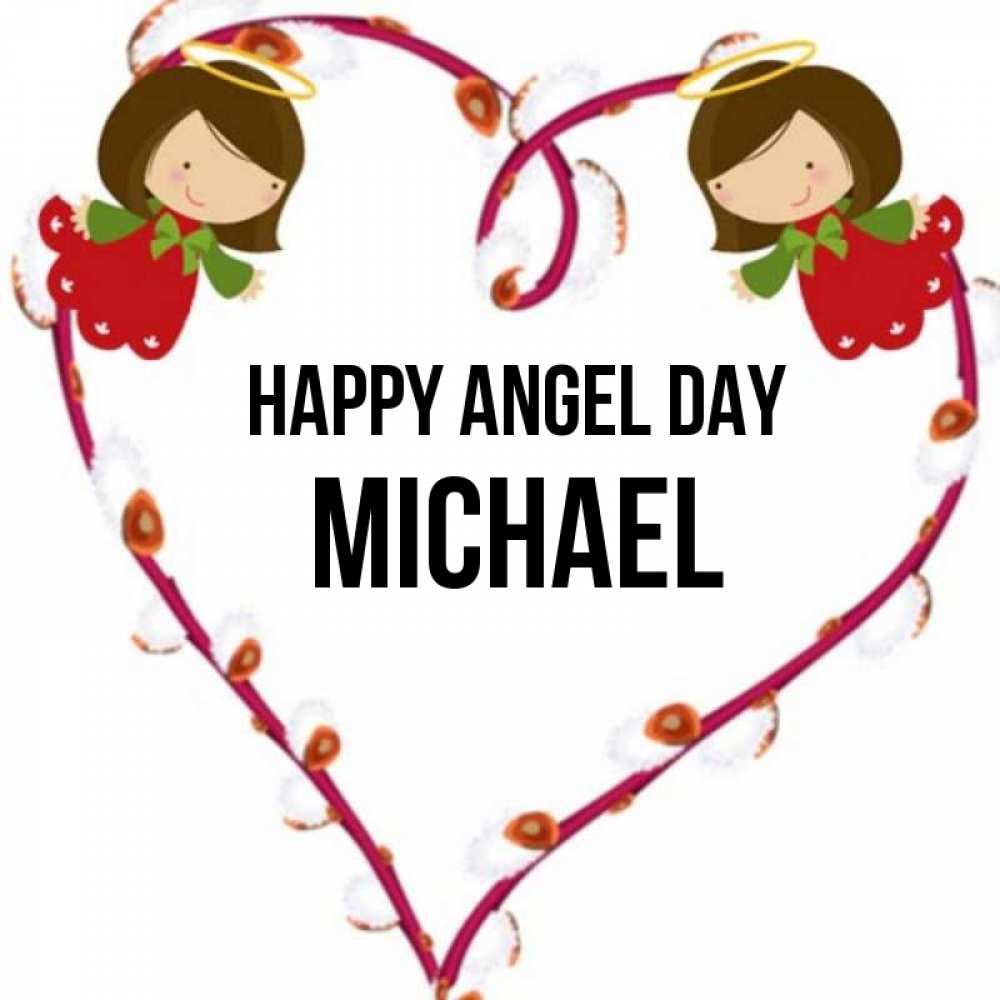 Greetings card с именем, Michael happy angel day рамочка в виде сердца Greetings with text for free download 