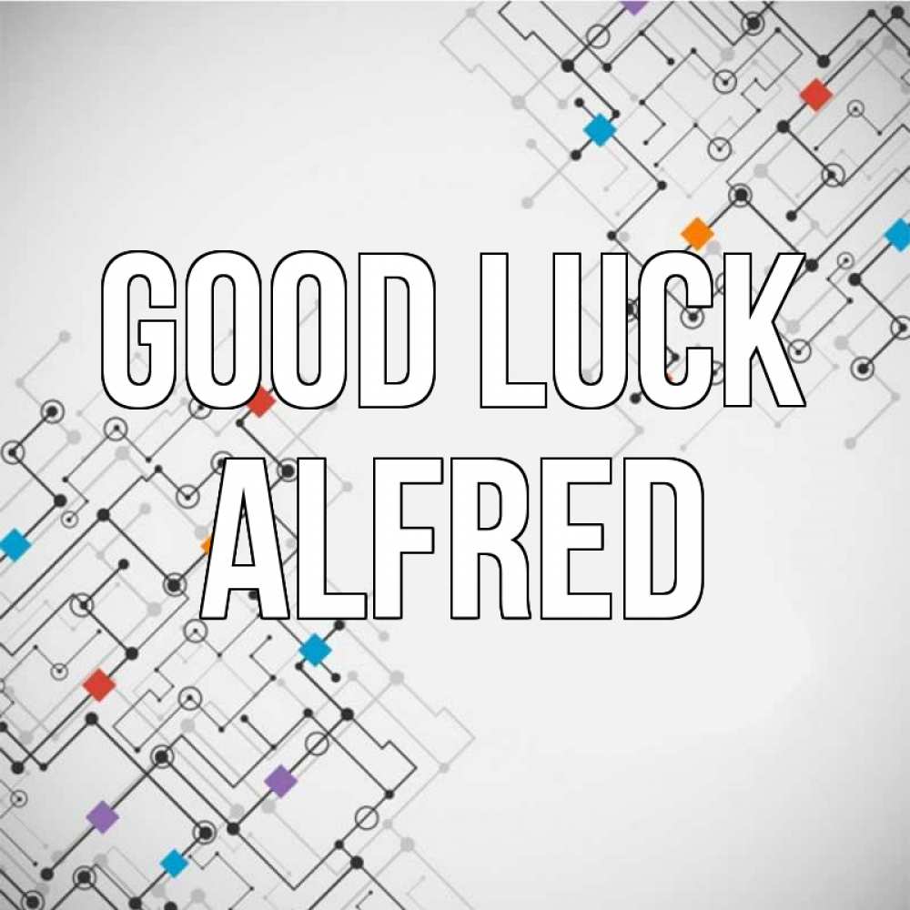 Greetings card с именем, Alfred Good luck на удач Greetings with text for free download 