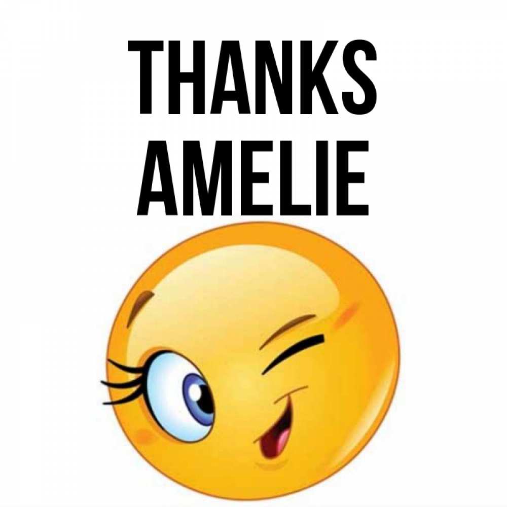 Greetings card с именем, Amelie Thanks открытка с подмигивающим смайлом Greetings with text for free download 