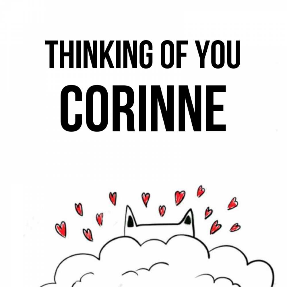 Greetings card с именем, Corinne Thinking of you кот за облаком Greetings with text for free download 