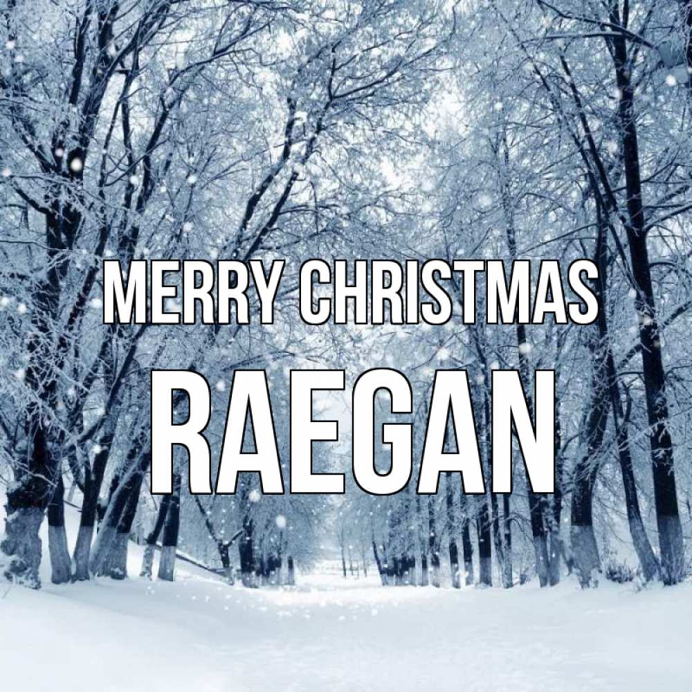 Greetings card с именем, Raegan Merry Christmas снег, лес, парк Greetings with text for free download 