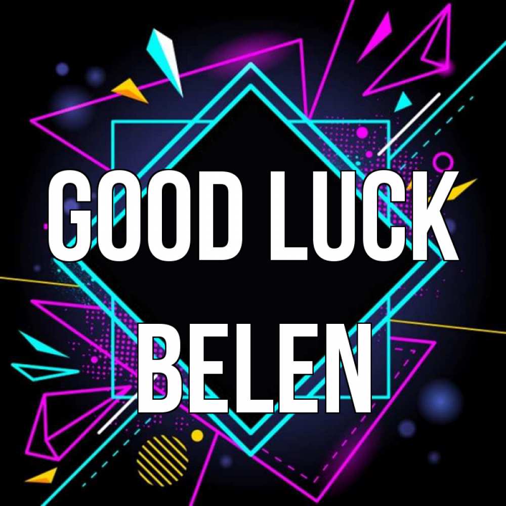 Greetings card с именем, Belen Good luck рамочки Greetings with text for free download 