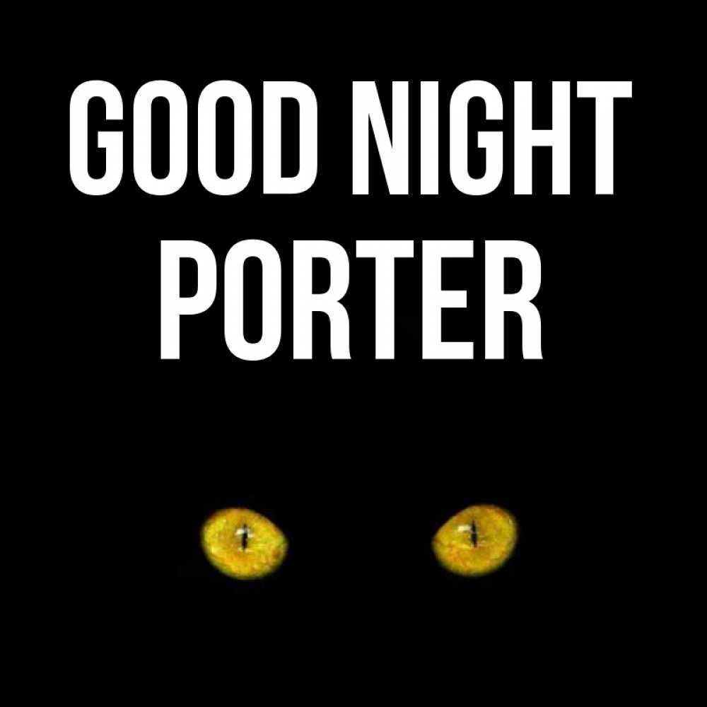 Greetings card с именем, Porter Good night сладких снов бесстрашный мой дружочек Greetings with text for free download 