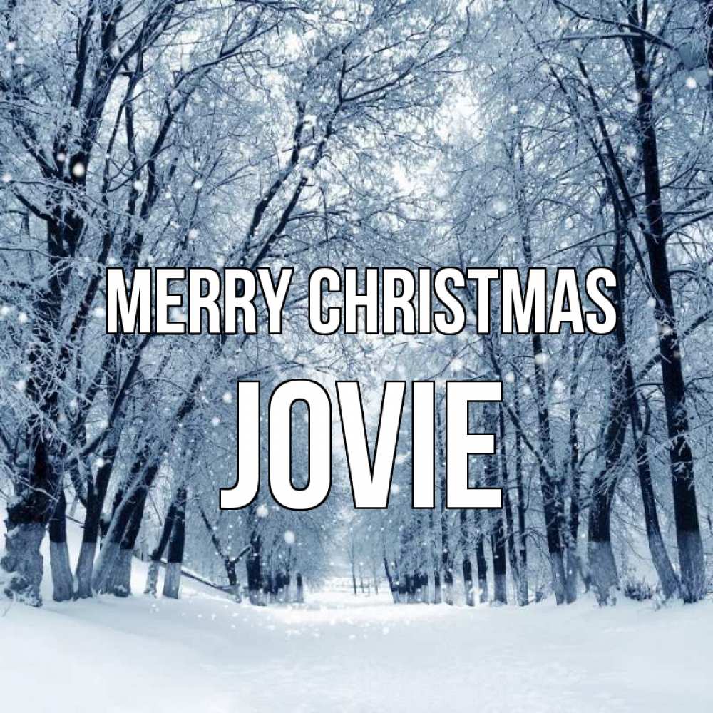 Greetings card с именем, Jovie Merry Christmas снег, лес, парк Greetings with text for free download 